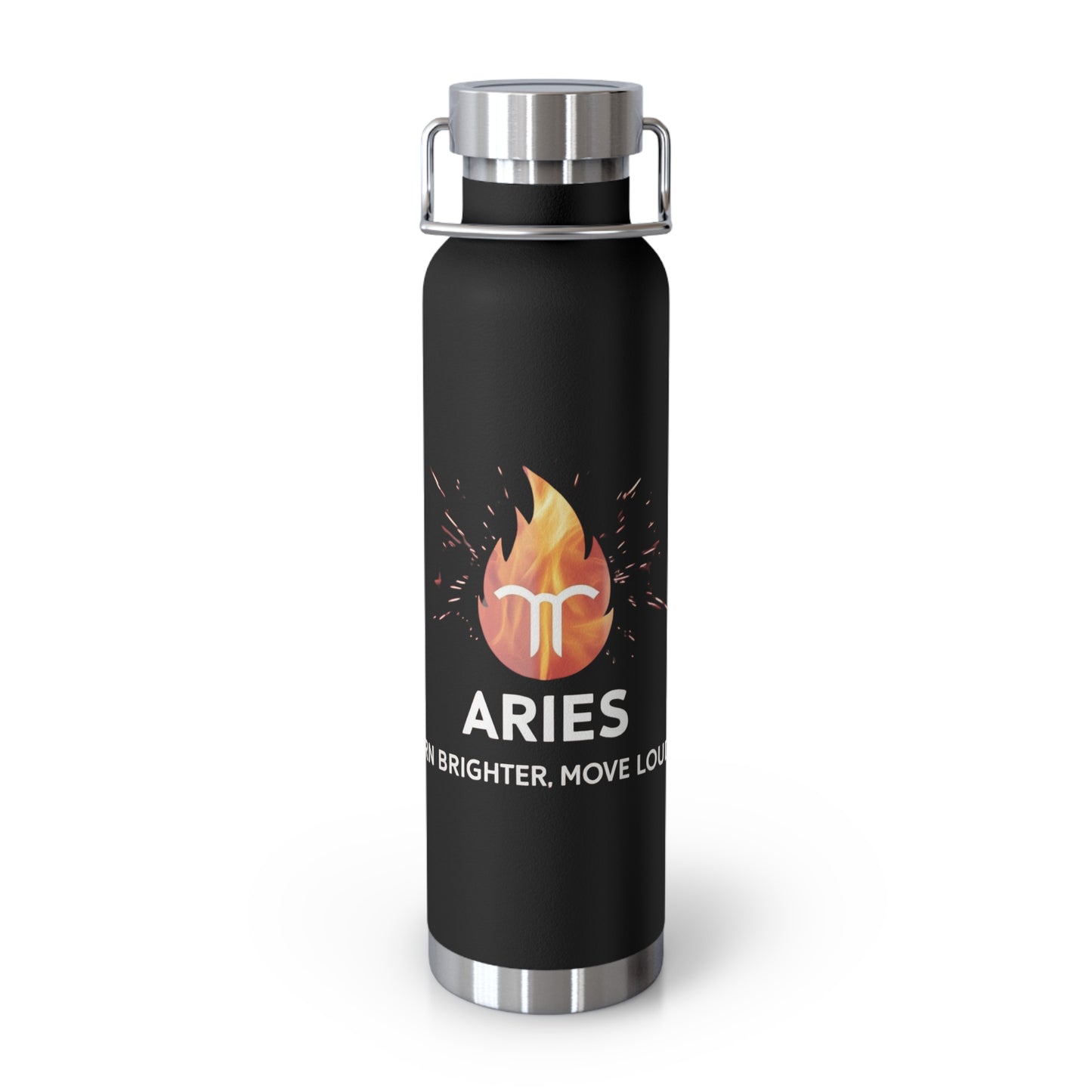 ARIES - "Burn Brighter. Move Louder" Insulated Bottle, 22oz