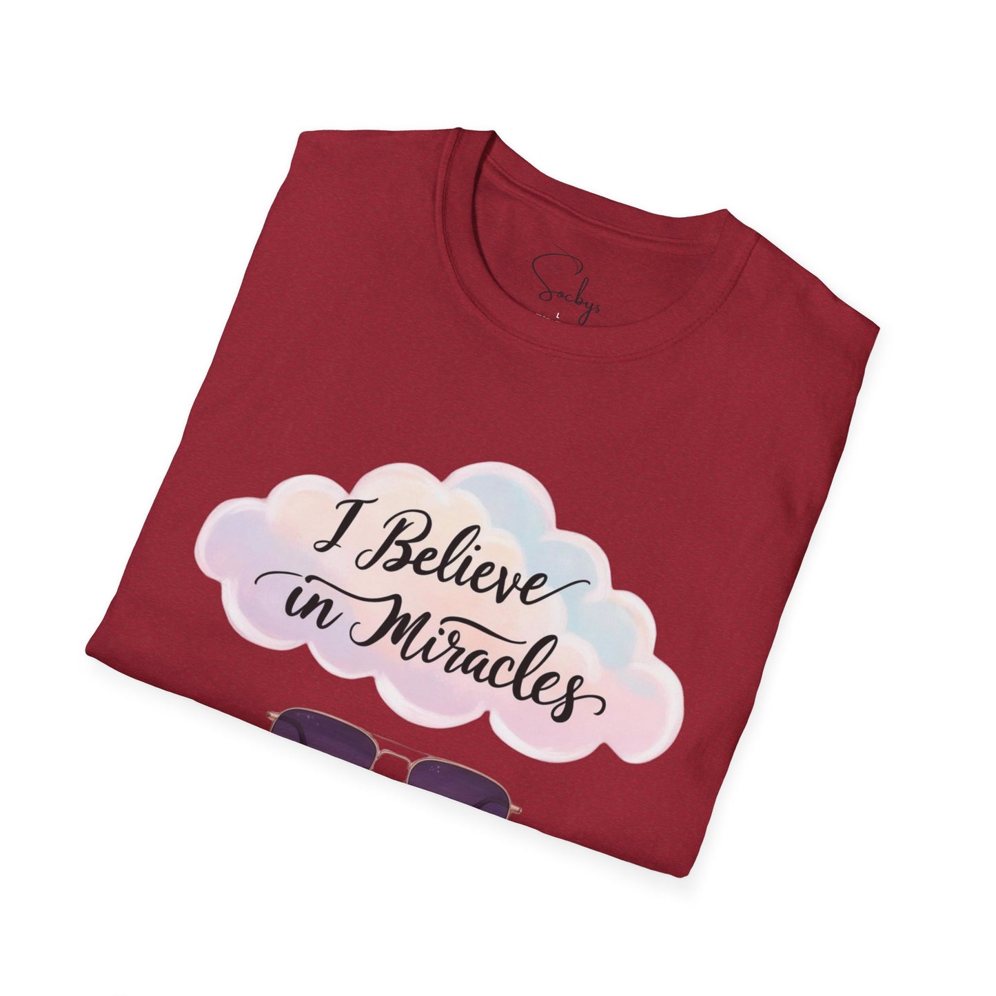 "I Believe in Miracles & Minding My Business" Tee β¨ππΎ T-Shirt