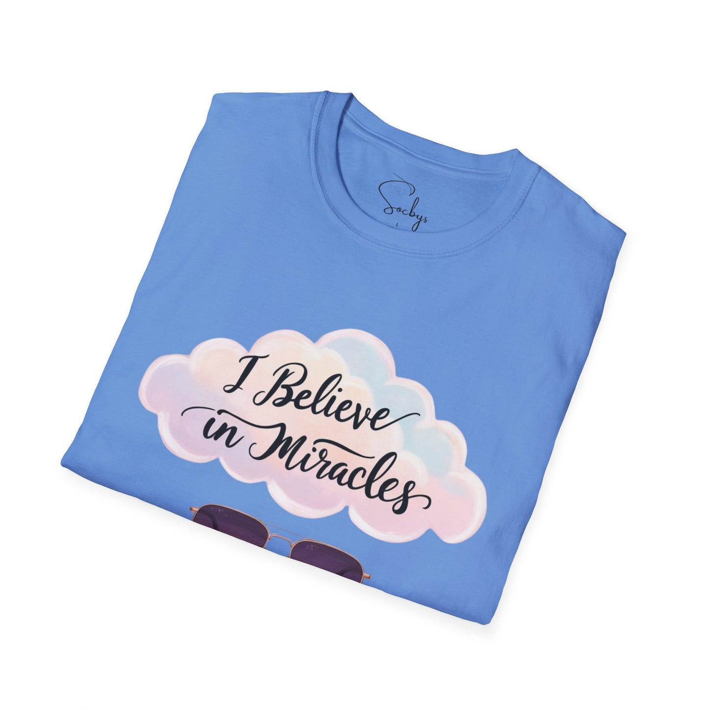 "I Believe in Miracles & Minding My Business" Tee β¨ππΎ T-Shirt