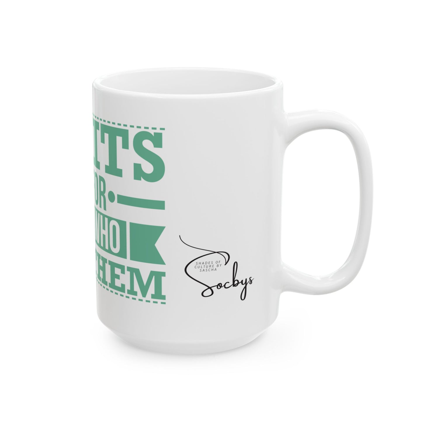☕ LIMITS ARE FOR THOSE WHO NEED THEM. | Ceramic Mug, 15oz | WHITE