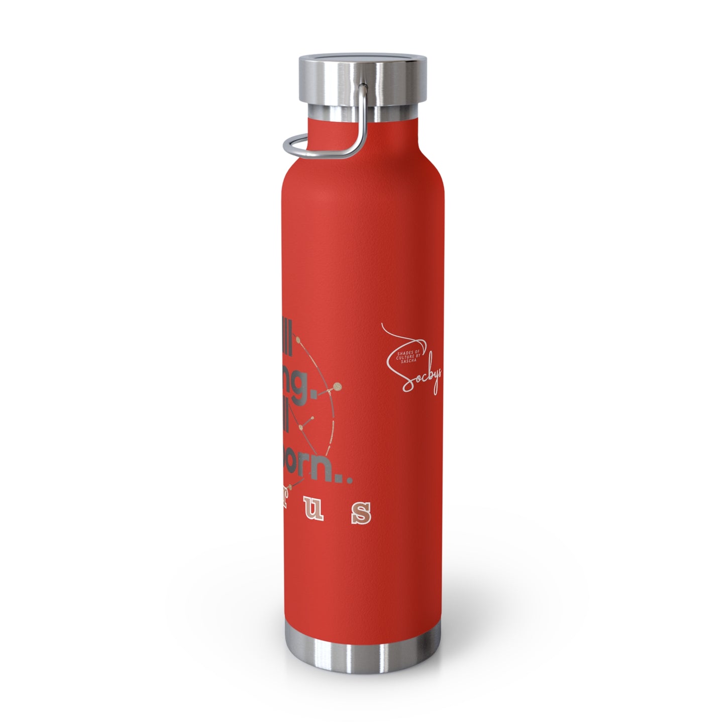 TAURUS | "Still Strong. Still Stubborn" - 22 oz Bottle