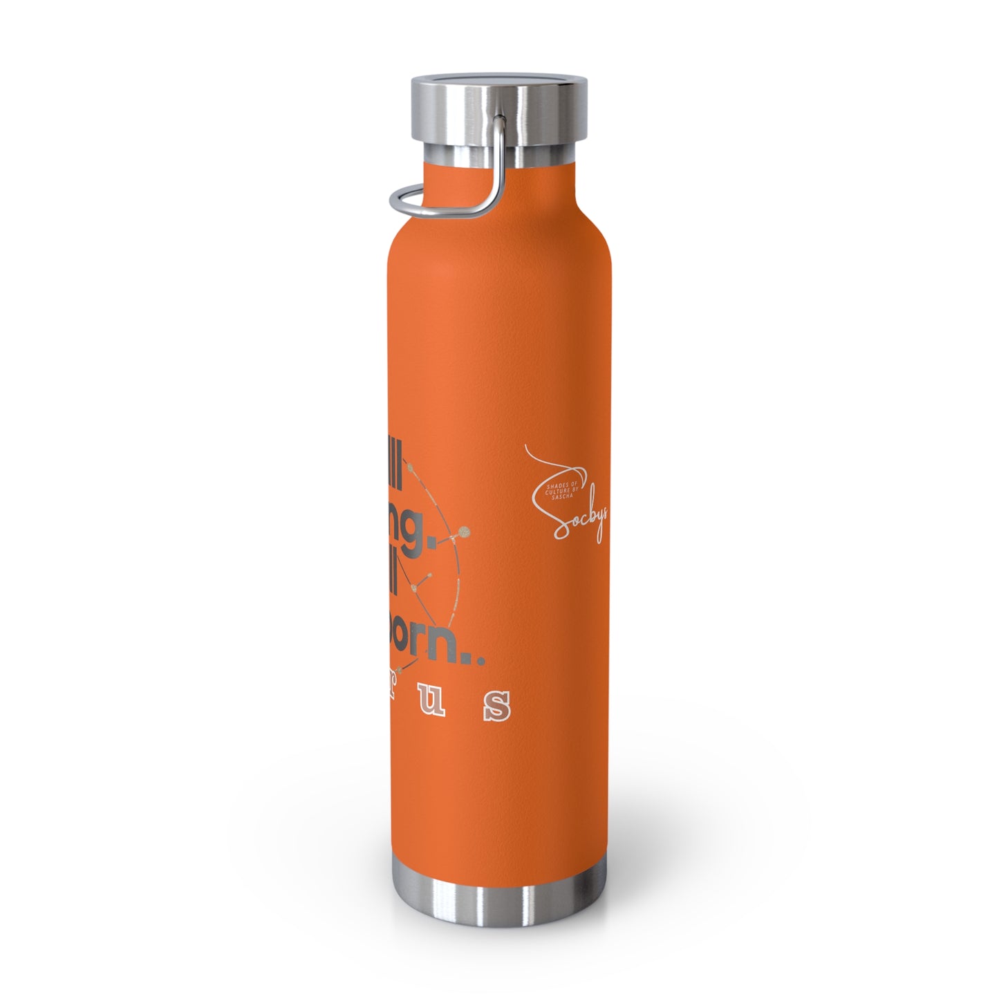 TAURUS | "Still Strong. Still Stubborn" - 22 oz Bottle